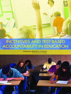 cover image of Incentives and Test-Based Accountability in Education